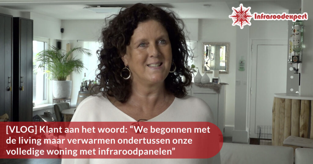 Vlog klant aan het woord infraroodverwarming van Infraroodexpert.