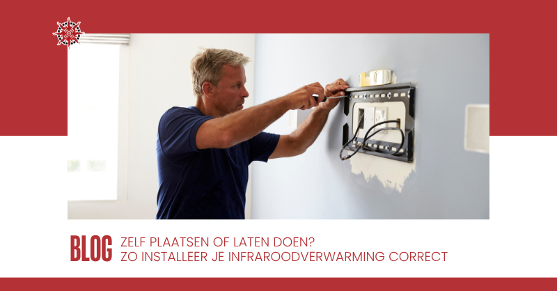 Persoon installeert zelf een infraroodpaneel aan de muur.